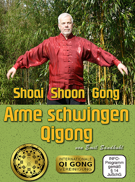 Arme schwingen Qigong - Shoai - Shoon - Gong - Qigong DVD